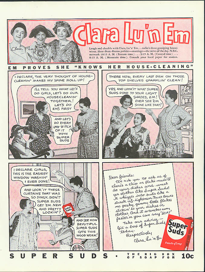 1930s Magazine ad: Super Suds brings you NBC’s Clara, Lu & Em.