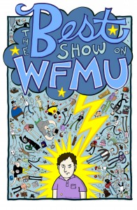 On Radio: “Mirth, Music, and Mayhem”: In Praise of <i>The Best Show</i> on WFMU