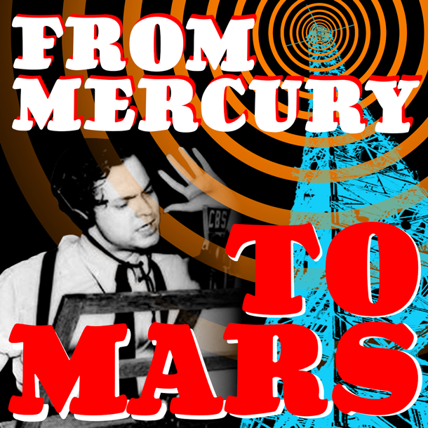 From Mercury to Mars: Vox Orson