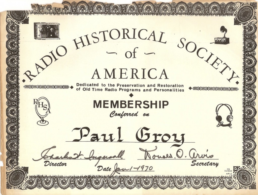 Certificate sent to fans who joined the first official OTR club, the Radio Historical Society of America, which existed from 1956 - 77.