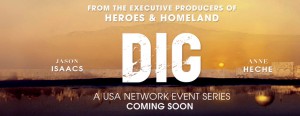An Israeli-US co-production, Dig advertises Israeli producer Gideon Raff’s involvement.  In Israel, creator names never feature in poster or trailer content.